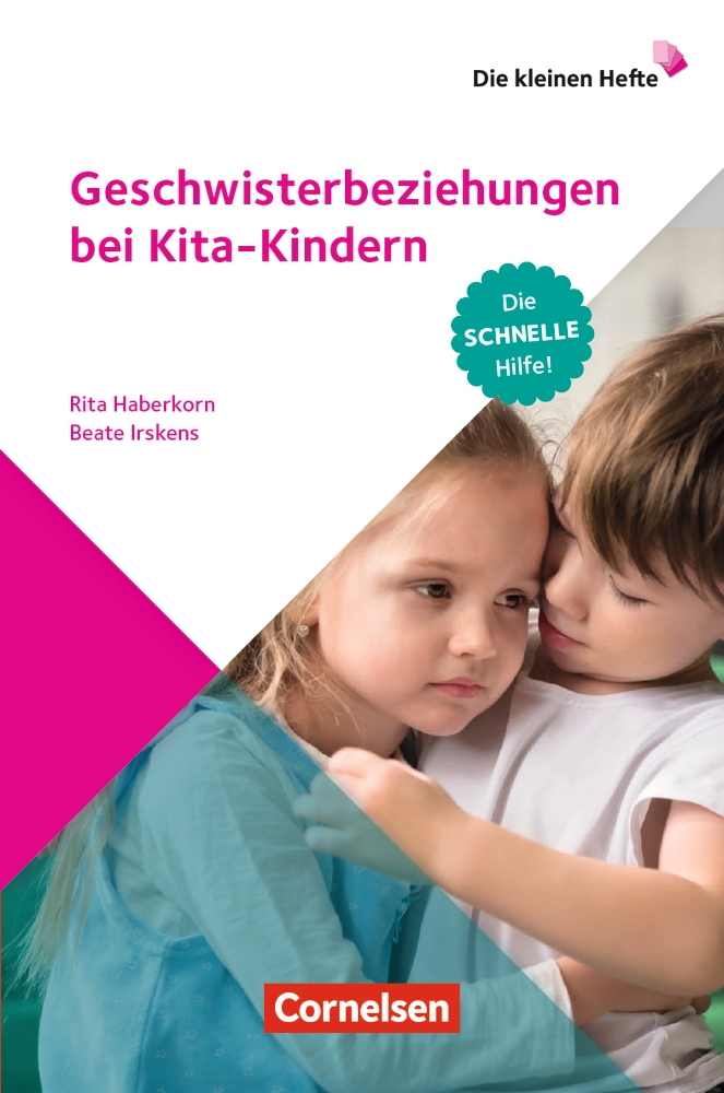 Geschwisterbeziehungen bei Kita-Kindern