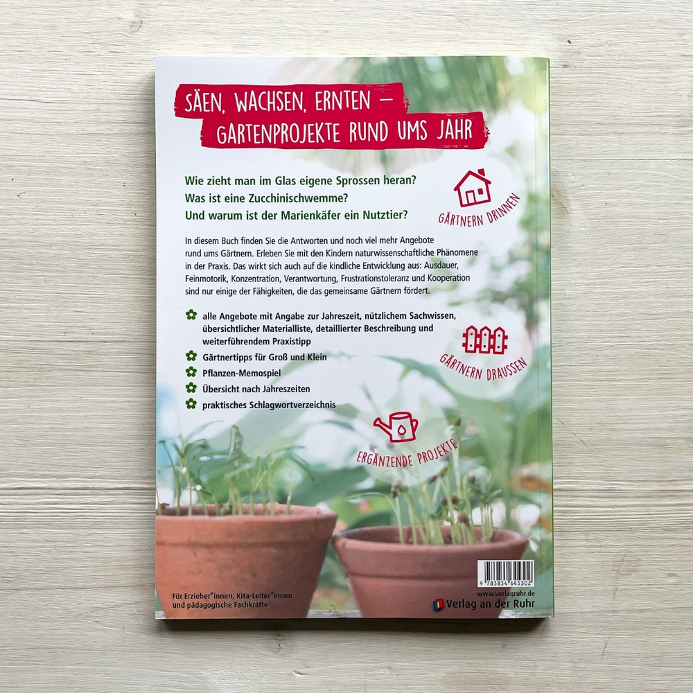 In unserem Garten ist was los! – Kita-Projekte für Fensterbank, Beet & Co. In unserem Garten ist was los! – Kita-Projekte für Fensterbank, Beet & Co.