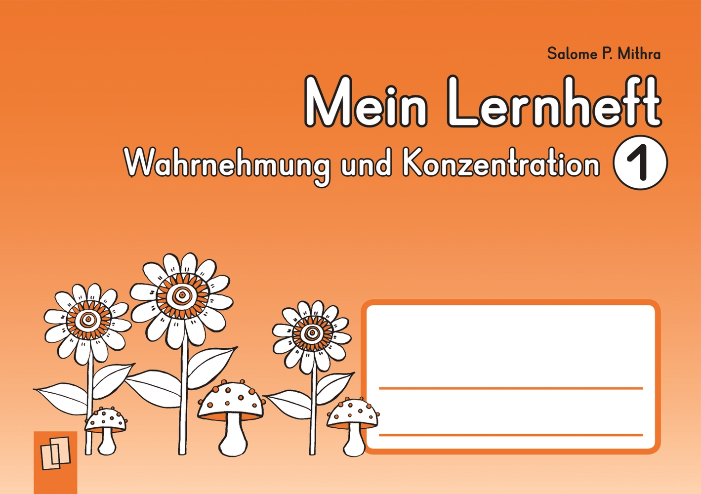 Mein Lernheft – Wahrnehmung und Konzentration 1