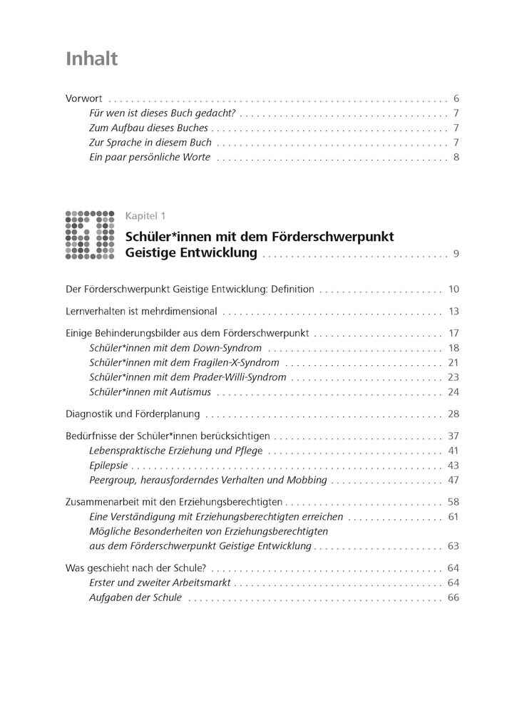 Rund um den Förderschwerpunkt Geistige Entwicklung Rund um den Förderschwerpunkt Geistige Entwicklung