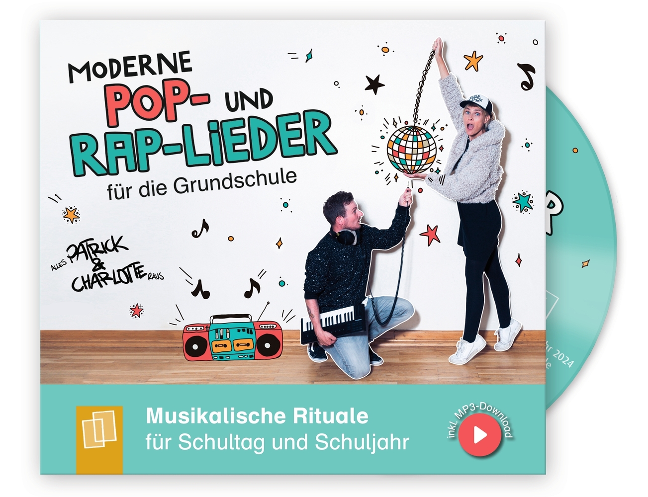 Moderne Pop- und Rap-Lieder für die Grundschule Moderne Pop- und Rap-Lieder für die Grundschule