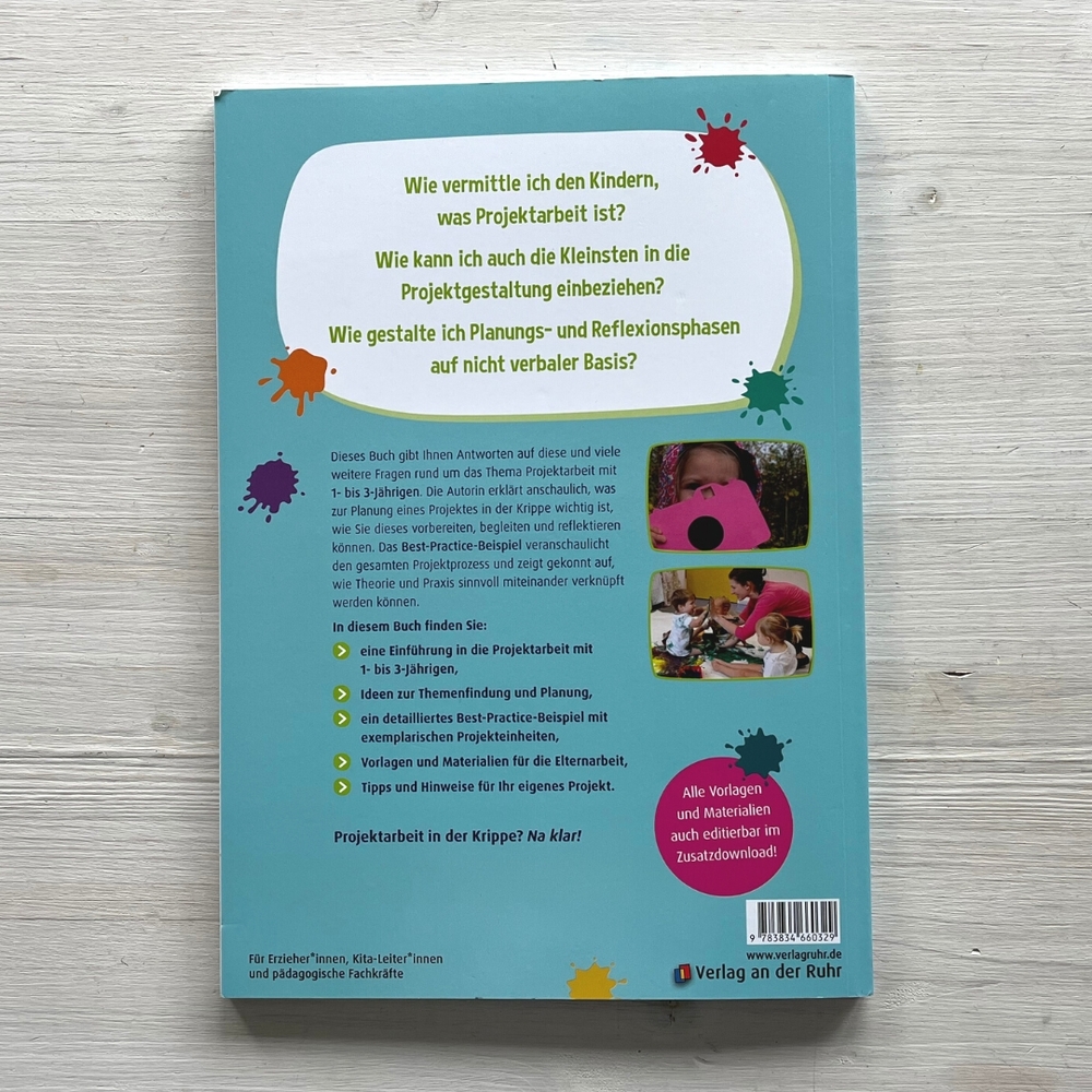 Projekte in der Krippe planen, durchführen und reflektieren Projekte in der Krippe planen, durchführen und reflektieren