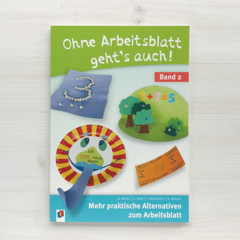 Ohne Arbeitsblatt geht’s auch – Band 2