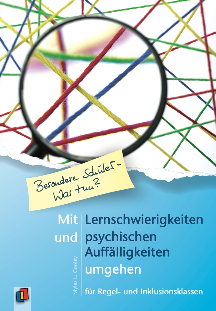 Mit Lernschwierigkeiten und psychischen Auffälligkeiten umgehen