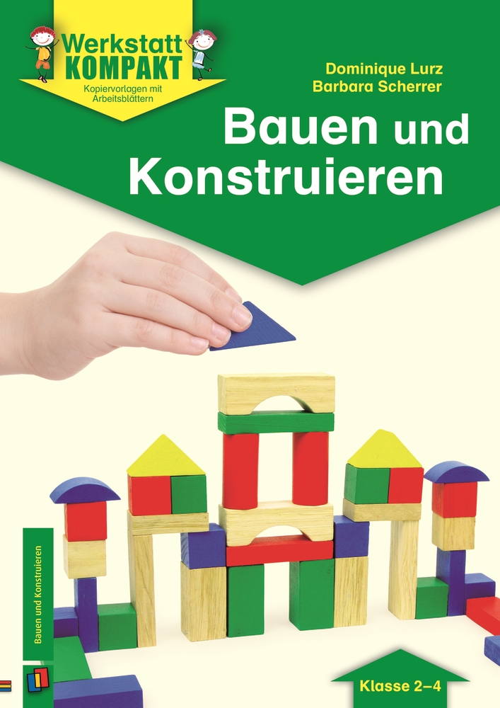 Bauen und Konstruieren – Klasse 2-4