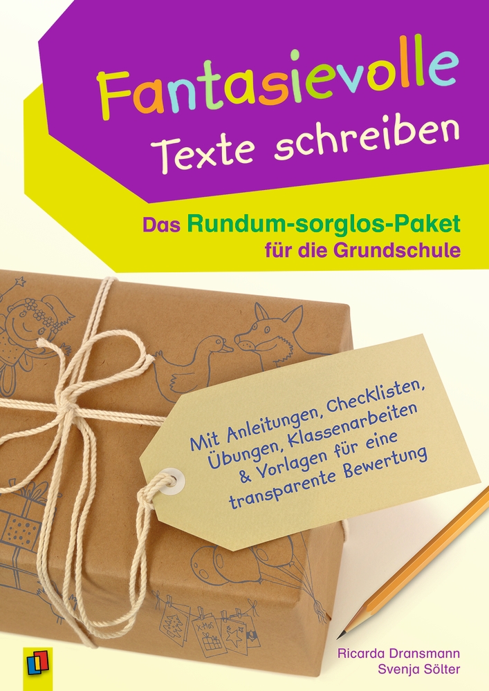 Fantasievolle Texte schreiben – Das Rundum-sorglos-Paket für die Grundschule