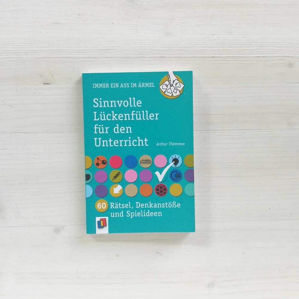 Sinnvolle Lückenfüller für den Unterricht Sinnvolle Lückenfüller für den Unterricht