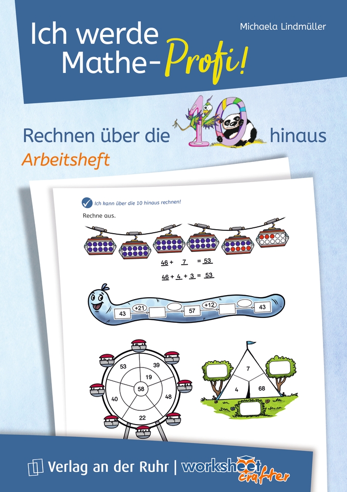 Ich werde Mathe-Profi! Rechnen über die 10 hinaus Ich werde Mathe-Profi! Rechnen über die 10 hinaus