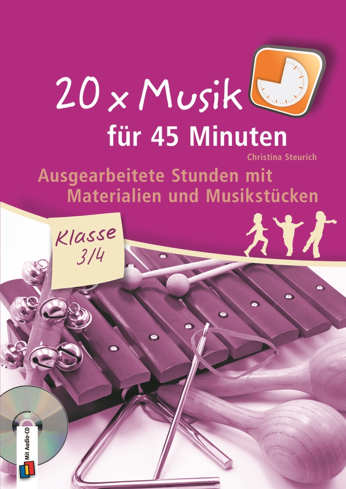 20 x Musik für 45 Minuten – Klasse 3/4 – Band 1