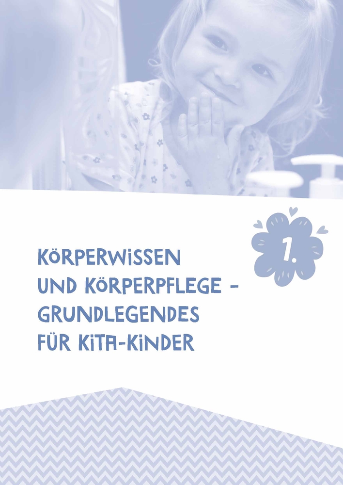 Körperwissen und Körperpflege in der Kita