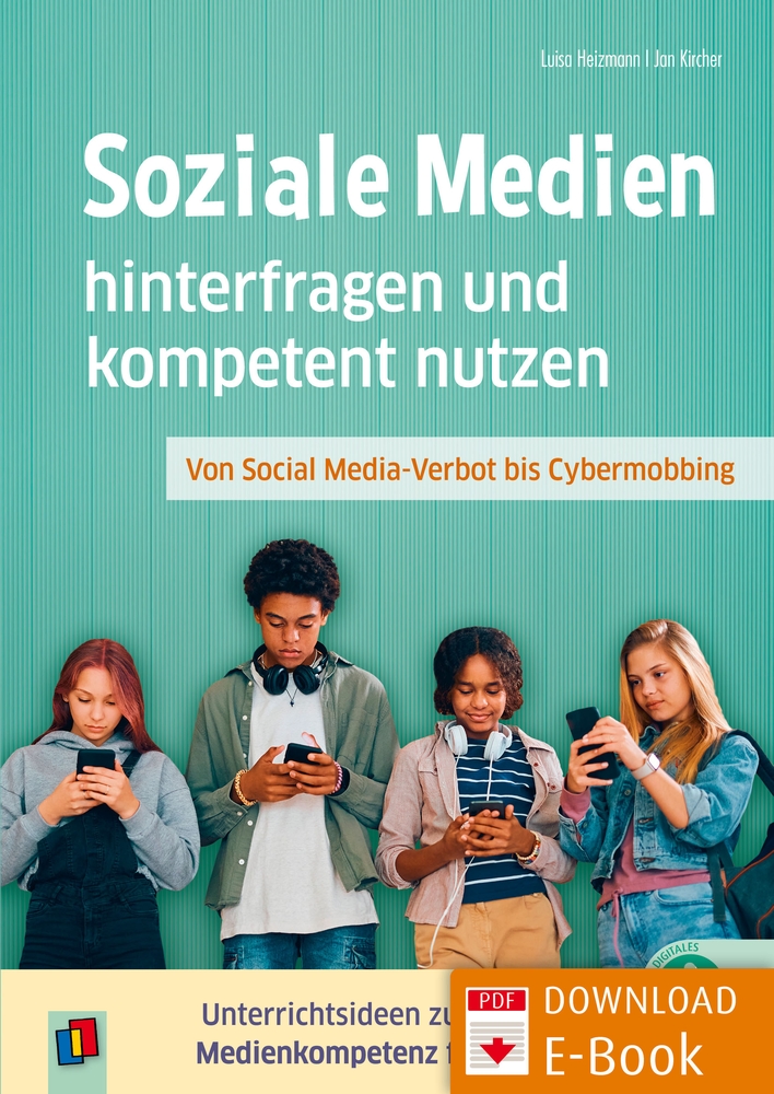 Soziale Medien hinterfragen und kompetent nutzen