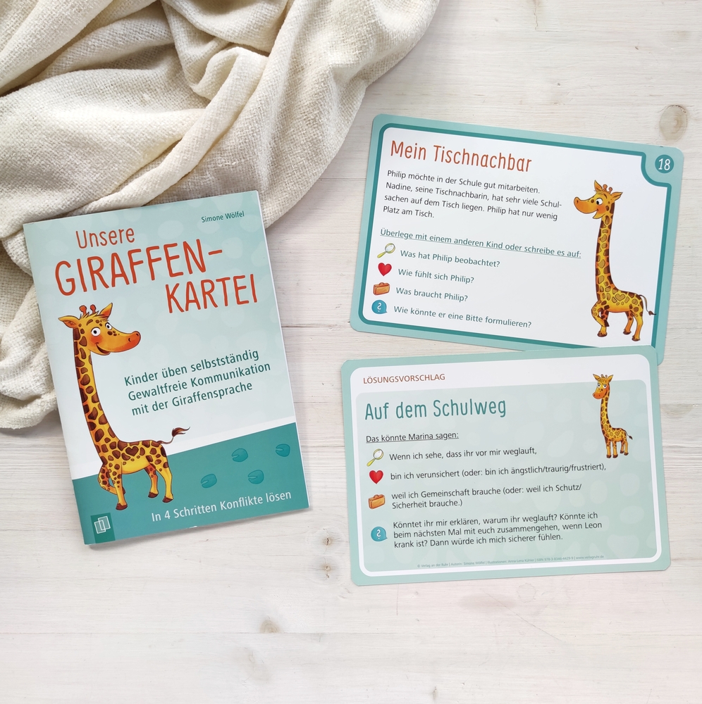 Unsere Giraffen-Kartei – Kinder üben selbstständig gewaltfreie Kommunikation mit der Giraffensprache Unsere Giraffen-Kartei – Kinder üben selbstständig gewaltfreie Kommunikation mit der Giraffensprache