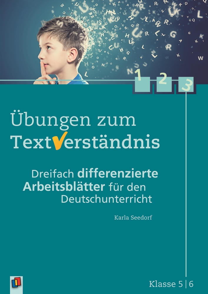 Übungen zum Textverständnis Klasse 5/6 – Dreifach differenzierte Arbeitsblätter für den Deutschunterricht