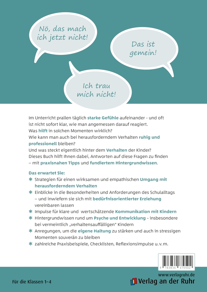 Gefühle im Klassenzimmer - Strategien für herausforderndes Verhalten und kindgerechte Kommunikation in der Grundschule