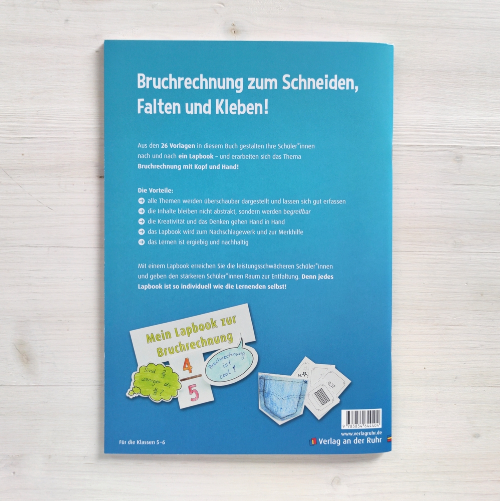 Bruchrechnung endlich verstehen mit der Lapbook-Methode Bruchrechnung endlich verstehen mit der Lapbook-Methode