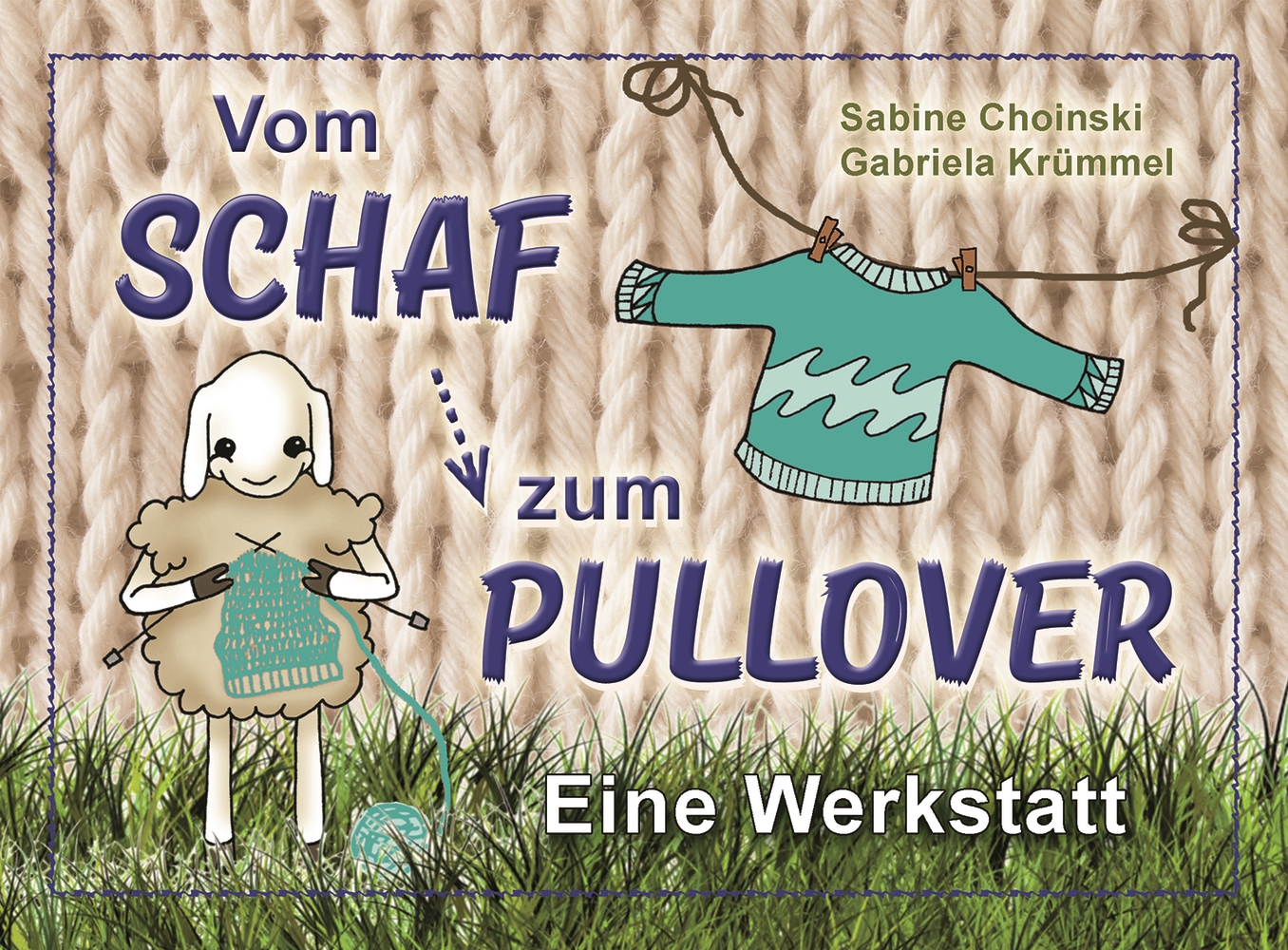 Vom Schaf zum Pullover - eine Werkstatt - PDF-Basis-Lizenz Vom Schaf zum Pullover - eine Werkstatt - PDF-Basis-Lizenz