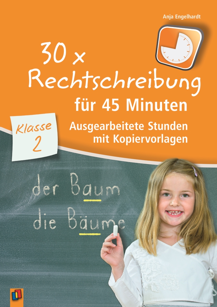 30 x Rechtschreibung für 45 Minuten – Klasse 2