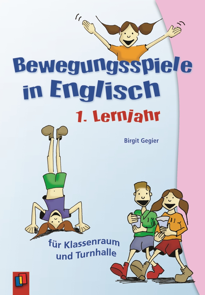 Bewegungsspiele in Englisch – 1. Lernjahr