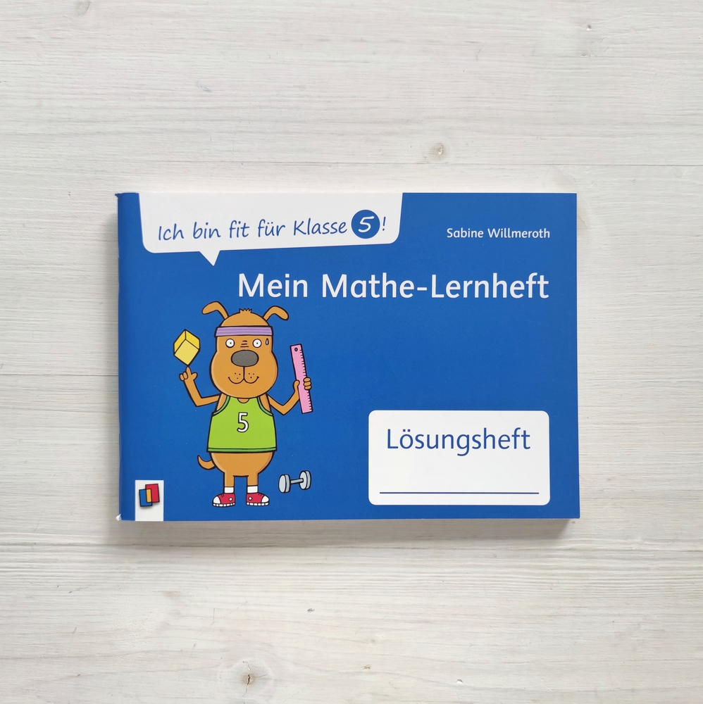 Ich bin fit für Klasse 5! Mein Mathe-Lernheft – Lösungsheft