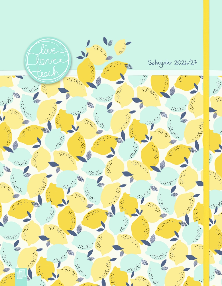 Mein Lehrerplaner A4+ – Ringbindung – Lehrerkalender für das Schuljahr 2026/2027 – Zitronentanz