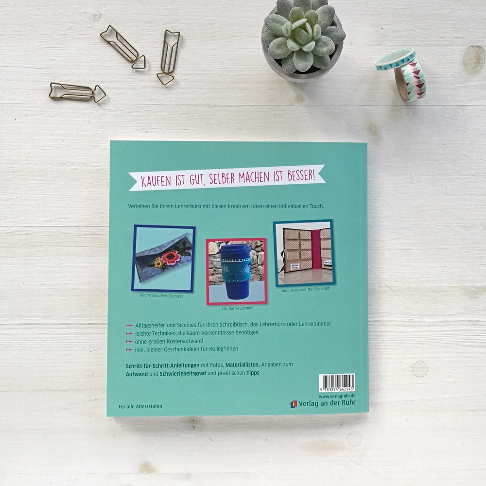 Praktische Do-it-yourself-Ideen für Lehrerzimmer, Büro & Schreibtisch Praktische Do-it-yourself-Ideen für Lehrerzimmer, Büro & Schreibtisch