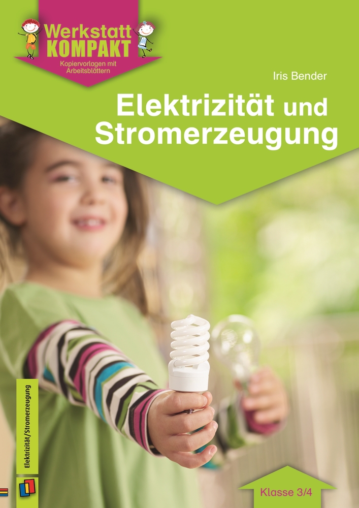 Elektrizität und Stromerzeugung – Klasse 3/4