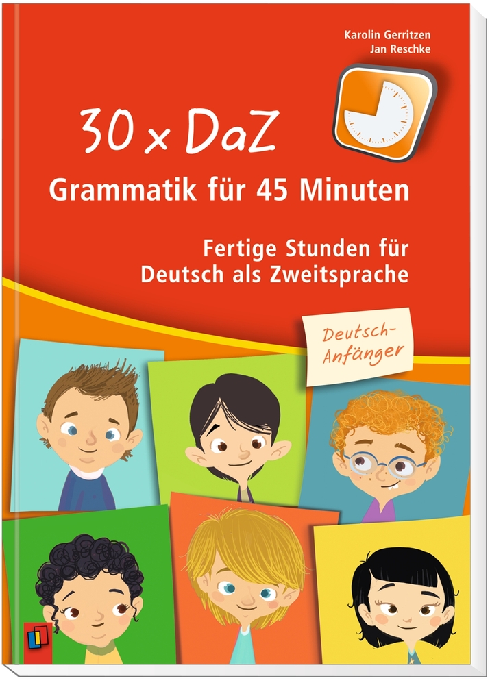 30 x DaZ-Grammatik für 45 Minuten – Deutsch-Anfänger