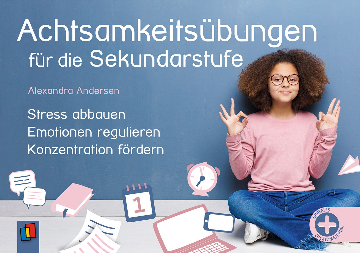 Achtsamkeitsübungen für die Sekundarstufe