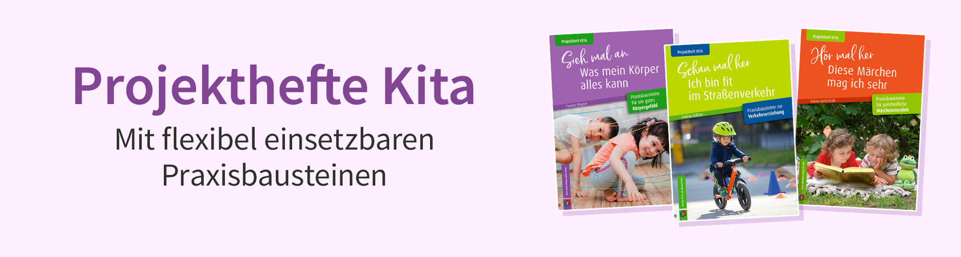 Projekthefte Kita – mit flexibel einsetzbaren Praxisbausteinen