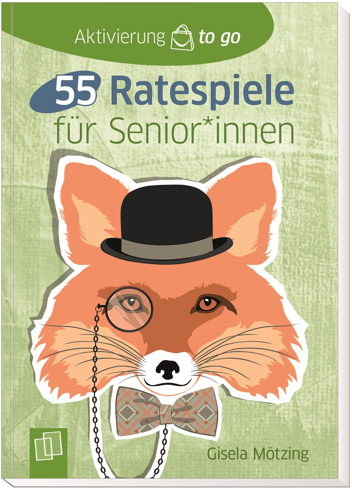 55 Ratespiele für Senioren und Seniorinnen 55 Ratespiele für Senioren und Seniorinnen