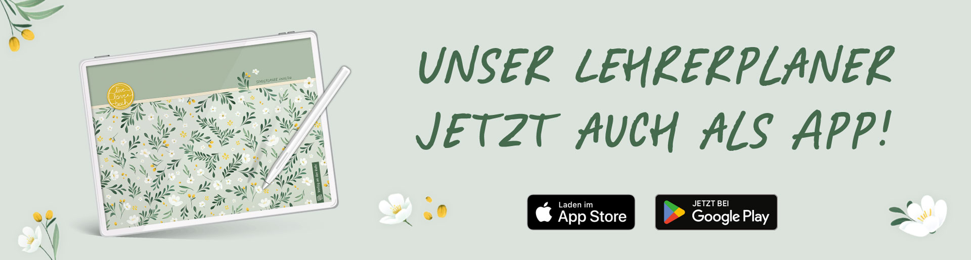 Unser Lehrerplaner jetzt auch als App! Daneben ein Tablet und die Buttons für den App Store und Play Store.
