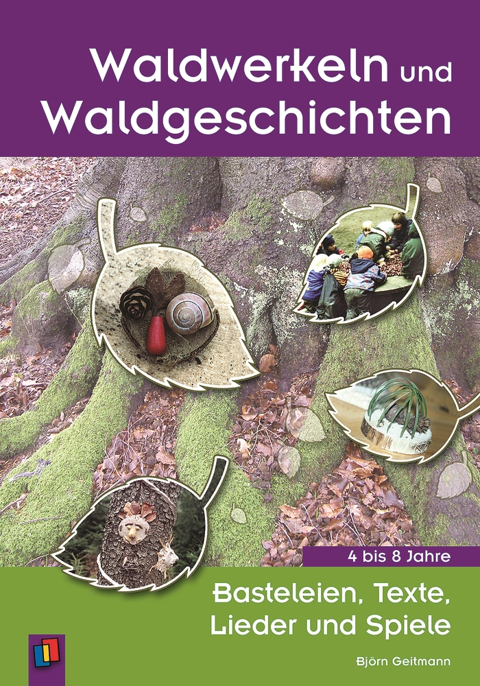 Waldwerkeln und Waldgeschichten