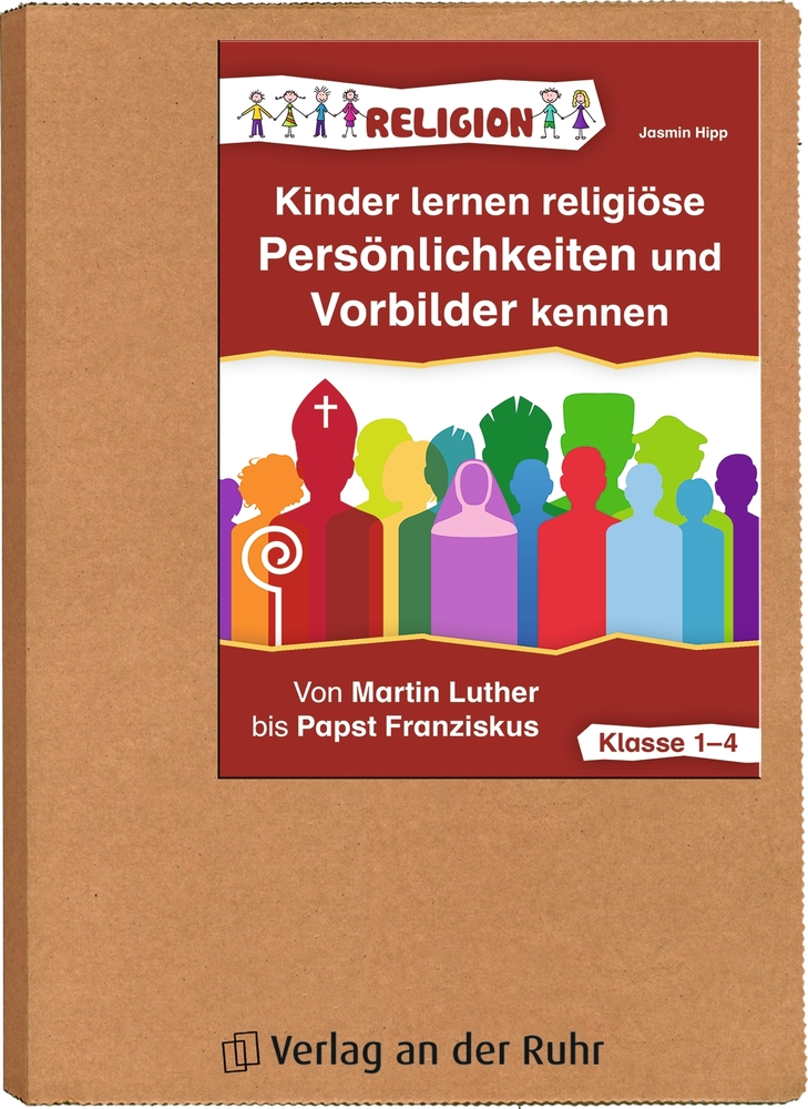 Kinder lernen religiöse Persönlichkeiten und Vorbilder kennen – Klasse 1-4