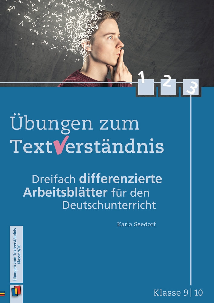 Übungen zum Textverständnis Klasse 9/10 – Dreifach differenzierte Arbeitsblätter für den Deutschunterricht