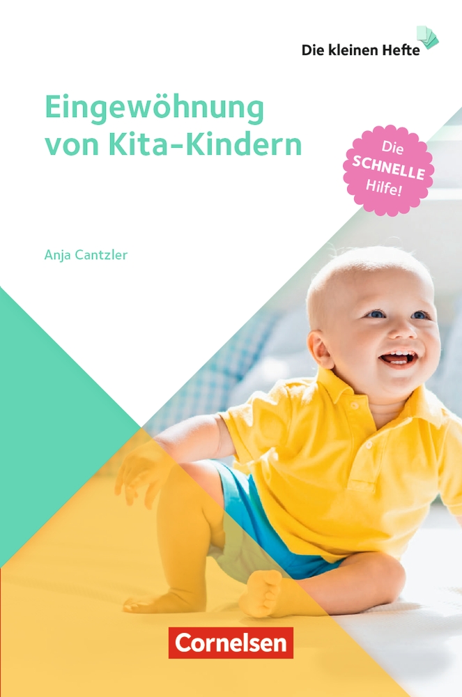 Eingewöhnung von Kita-Kindern Eingewöhnung von Kita-Kindern