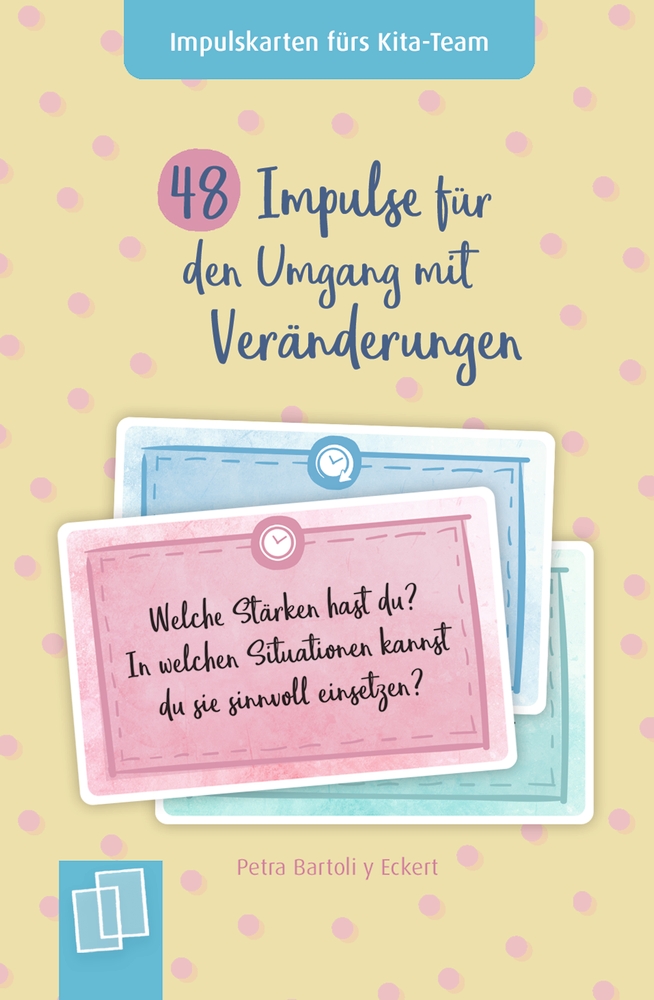 48 Impulse für den Umgang mit Veränderungen