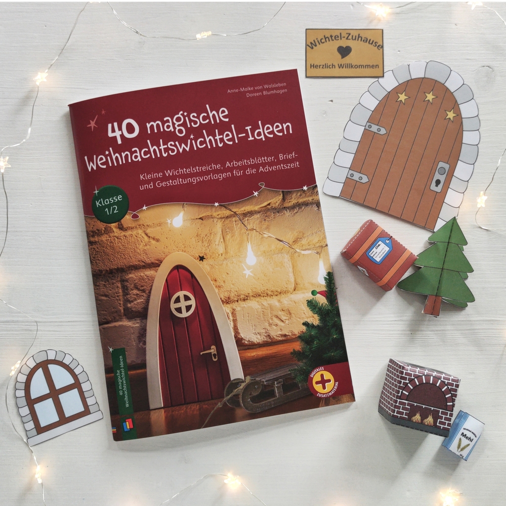 40 magische Weihnachtswichtel-Ideen, Klasse 1/2 40 magische Weihnachtswichtel-Ideen, Klasse 1/2