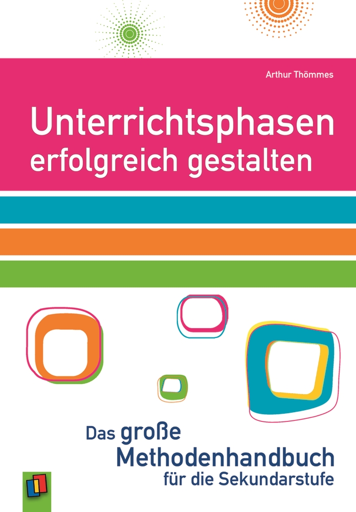 Unterrichtsphasen erfolgreich gestalten