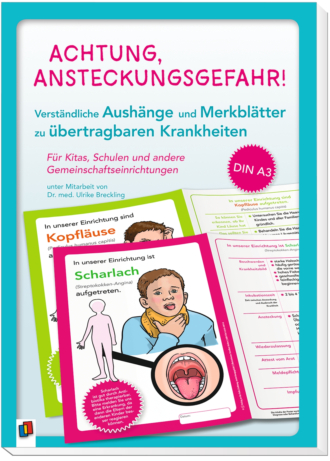 Achtung, Ansteckungsgefahr! – 16 verständliche Aushänge und Merkblätter zu übertragbaren Krankheiten Achtung, Ansteckungsgefahr! – 16 verständliche Aushänge und Merkblätter zu übertragbaren Krankheiten