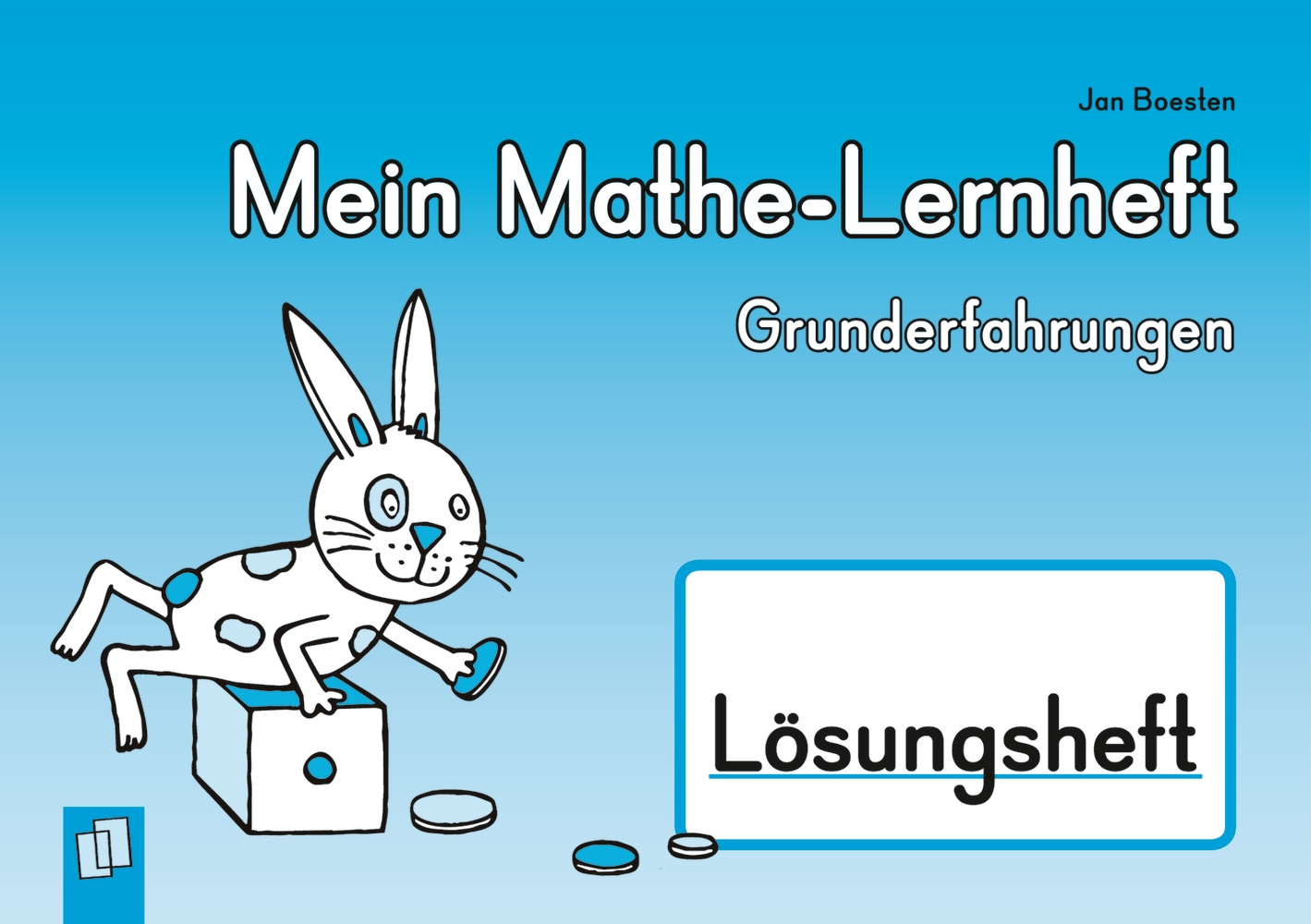 Mein Mathe-Lernheft – Grunderfahrungen – Lösungsheft