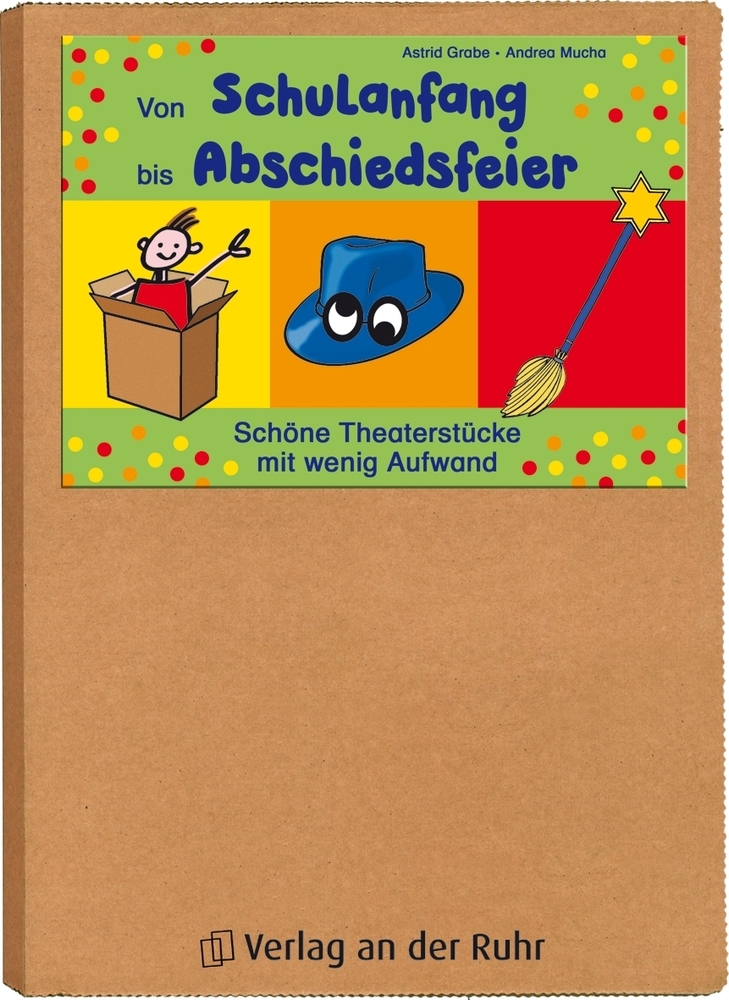Von Schulanfang bis Abschiedsfeier Von Schulanfang bis Abschiedsfeier