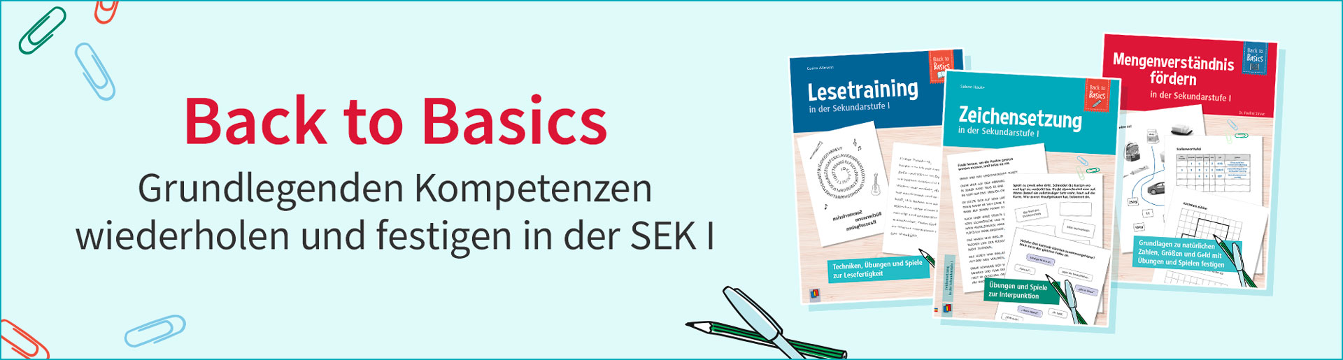 Back to Basics. Grundlegenden Kompetenzenwiederholen und festigen in der SEK I.