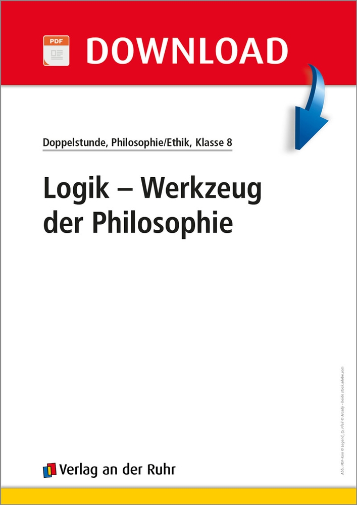 Logik – Werkzeug der Philosophie