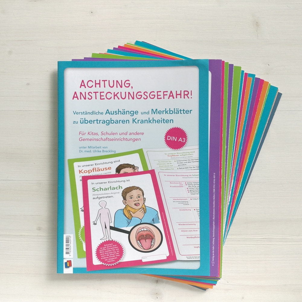 Achtung, Ansteckungsgefahr! – 16 verständliche Aushänge und Merkblätter zu übertragbaren Krankheiten Achtung, Ansteckungsgefahr! – 16 verständliche Aushänge und Merkblätter zu übertragbaren Krankheiten
