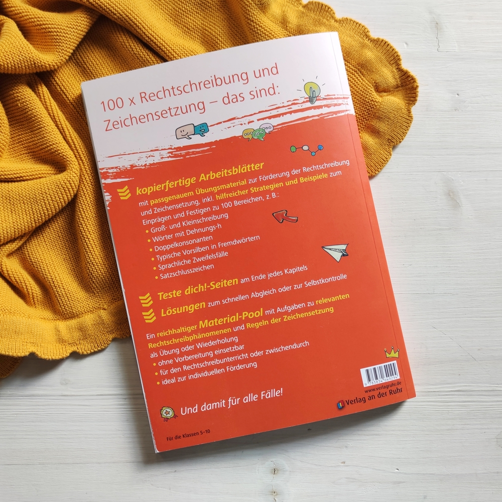 100 x Rechtschreibung und Zeichensetzung 100 x Rechtschreibung und Zeichensetzung