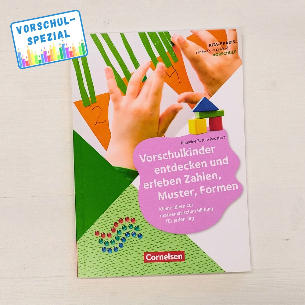 Vorschulkinder entdecken und erleben Zahlen, Muster, Formen