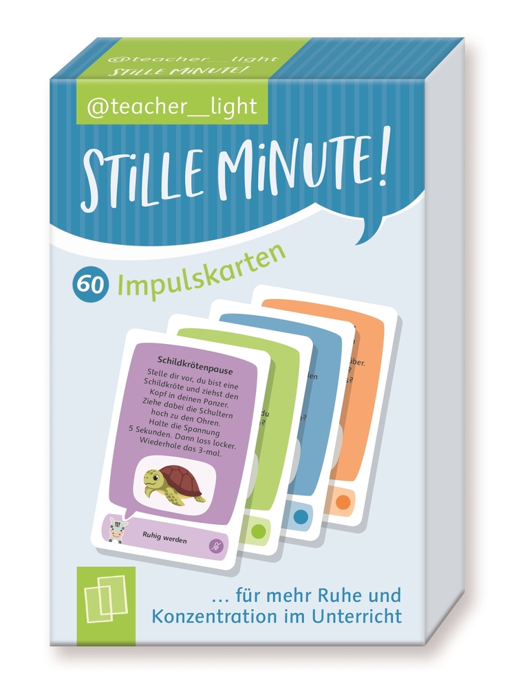 Stille Minute! 60 Impulskarten für mehr Ruhe und Konzentration im Unterricht