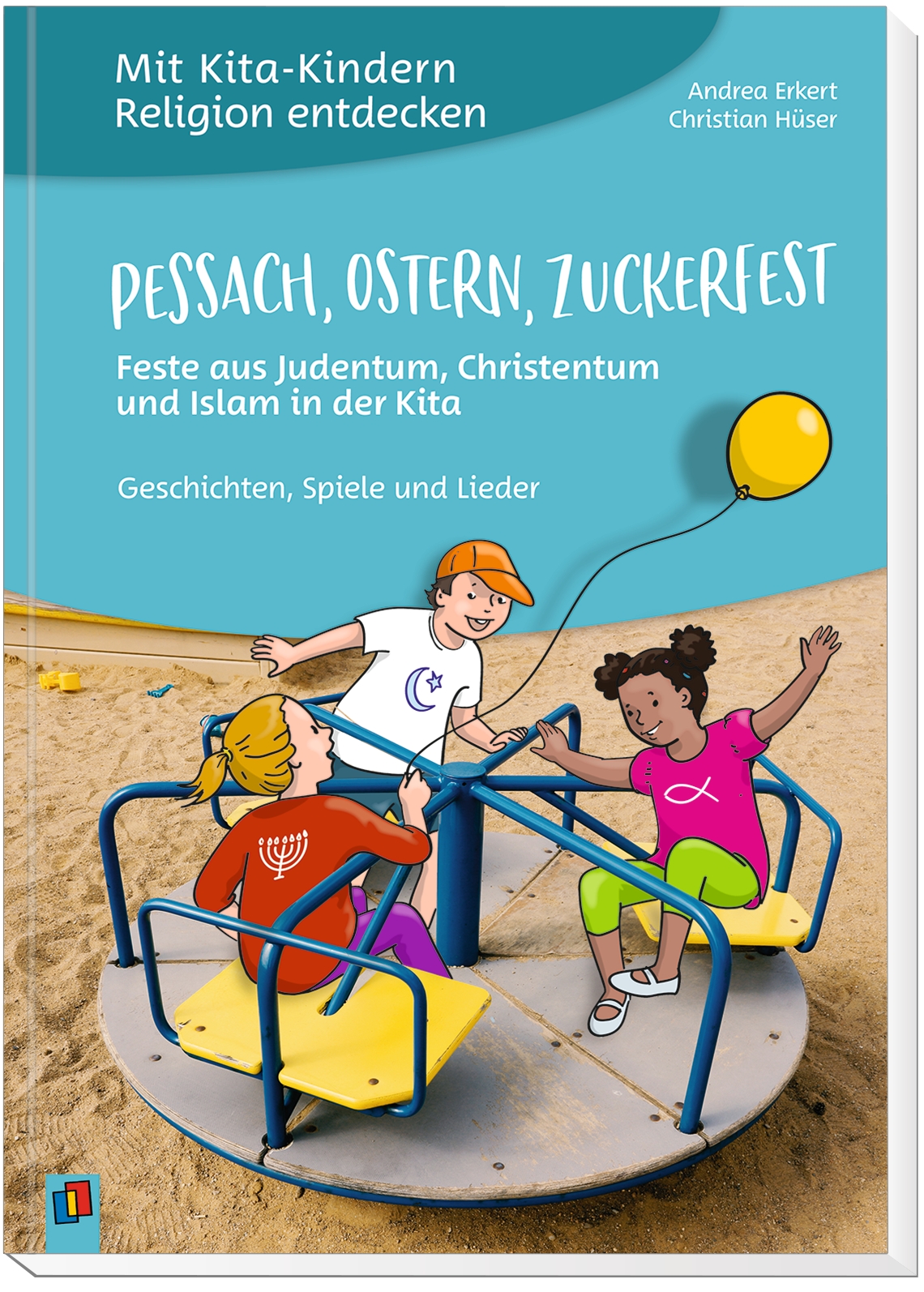 Pessach, Ostern, Zuckerfest – Feste aus Judentum, Christentum und Islam in der Kita Pessach, Ostern, Zuckerfest – Feste aus Judentum, Christentum und Islam in der Kita
