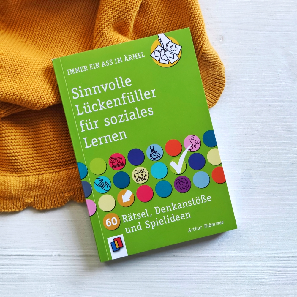 Sinnvolle Lückenfüller für soziales Lernen Sinnvolle Lückenfüller für soziales Lernen