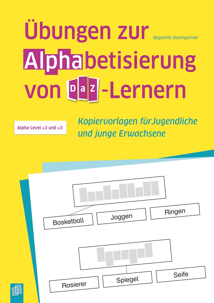 Übungen zur Alphabetisierung von DaZ-Lernern